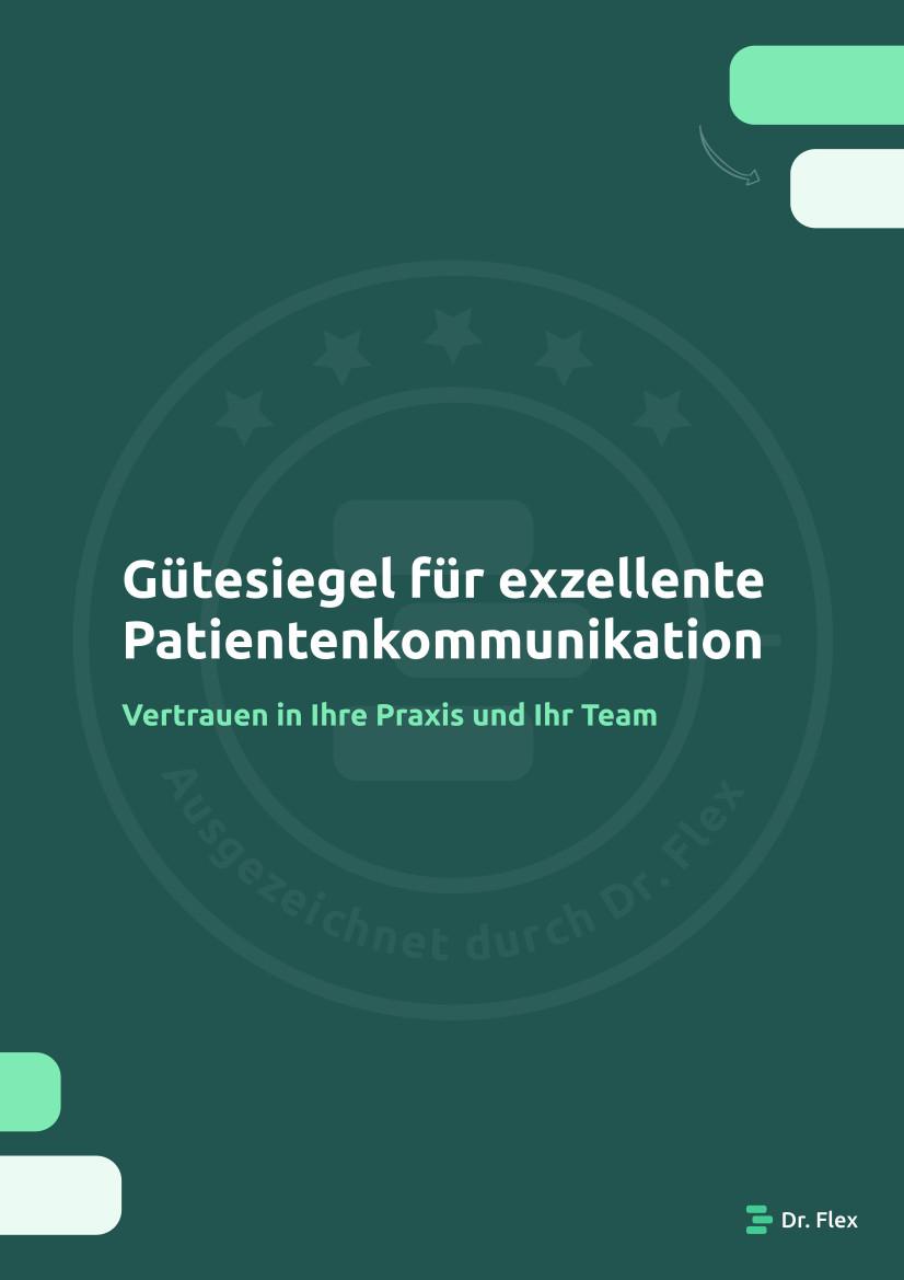 Dr. Flex - Gütesiegel für exzellente Patientenkommunikation